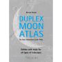 Duplex Moon Atlas [By Stoyan]